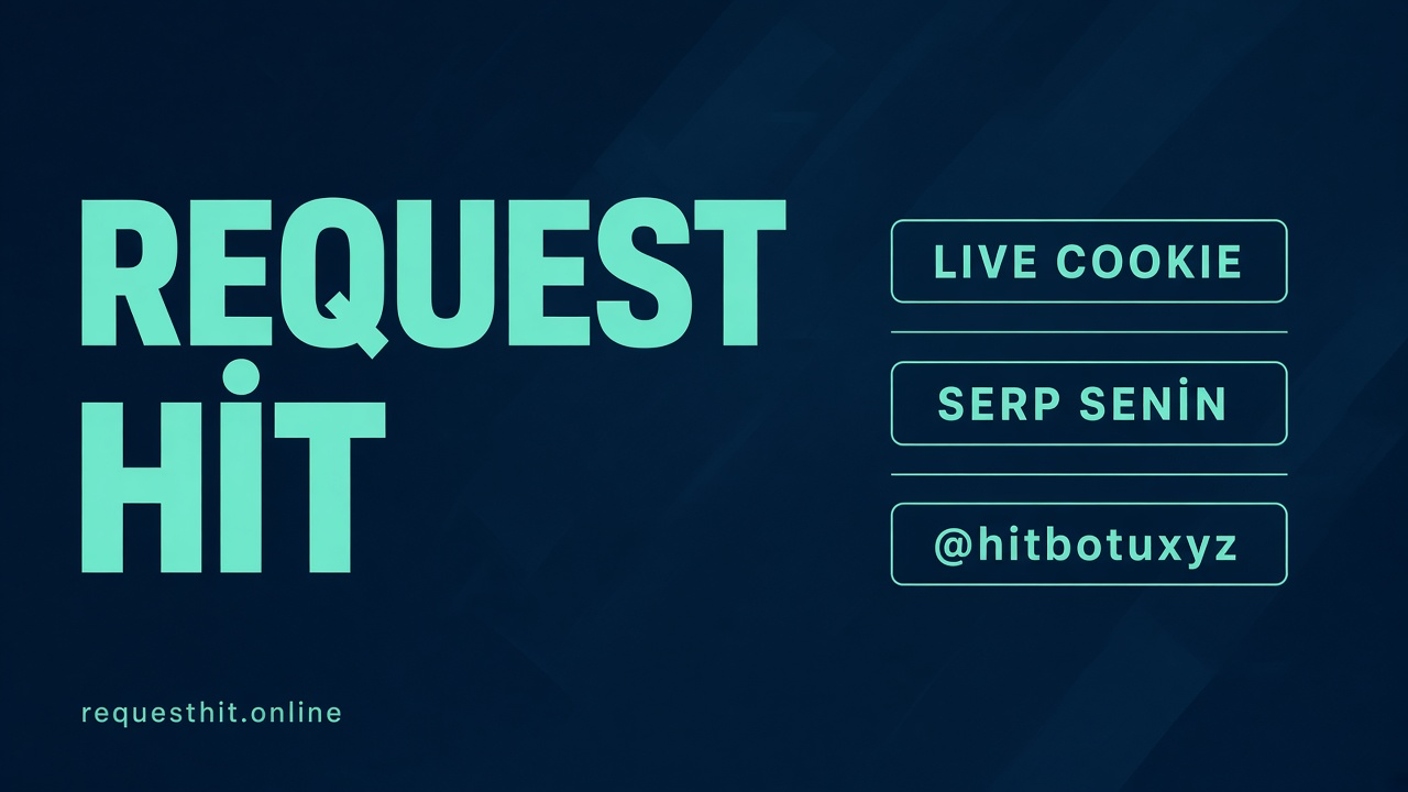 Request Hitbotu afişi 7 — Telegramdan yaz. SERP senin, live cookie, garantili kafa, hit botu burada, @hitbotuxyz. requesthit.online