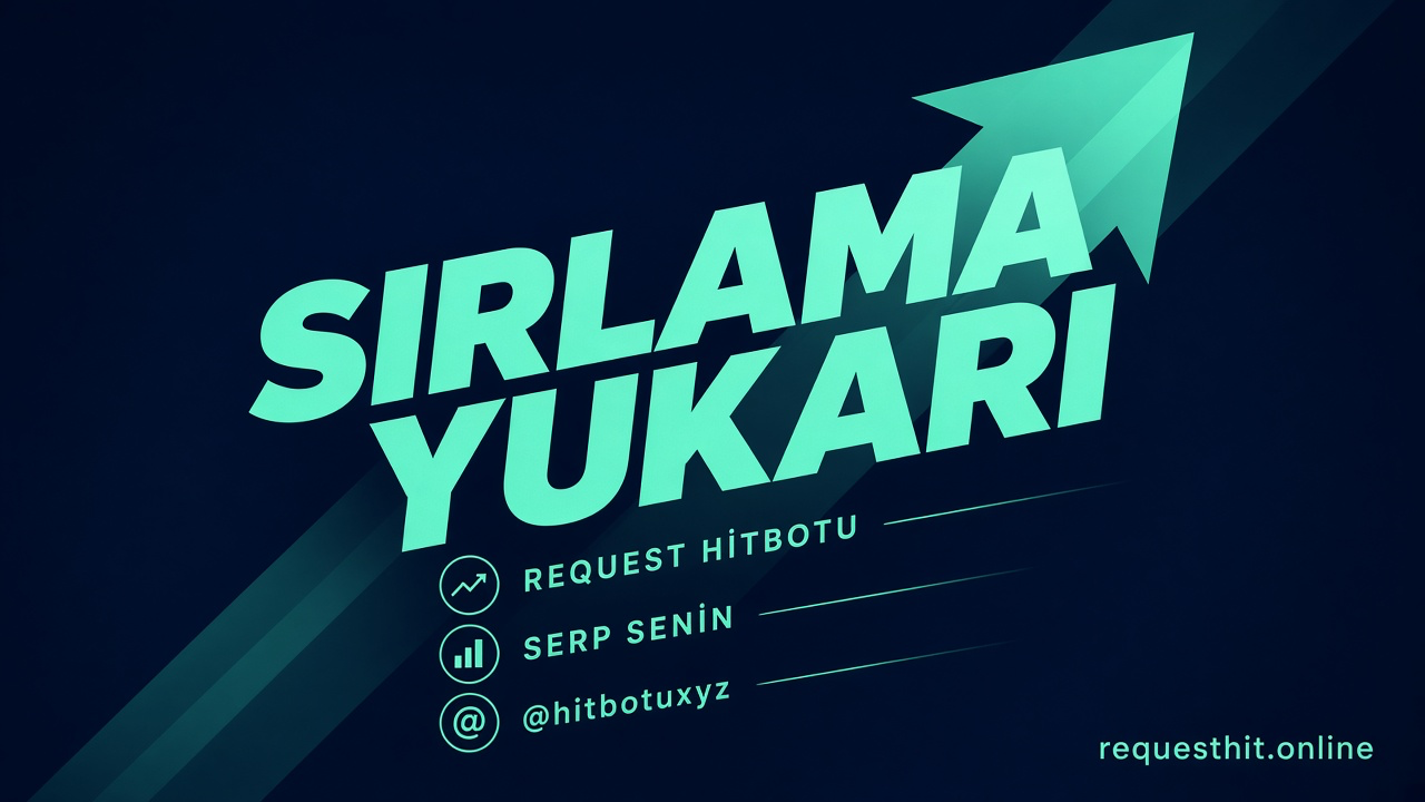 Request Hitbotu afişi 9 — Google hit botu paneli. Cookie canlı, SERP yukarı, kafa garanti, Telegram @hitbotuxyz. requesthit.online